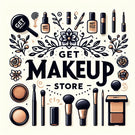 Get Makeup Store